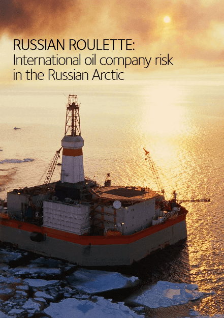 Russian Roulette: International Oil Company Risk in the Russian Arctic