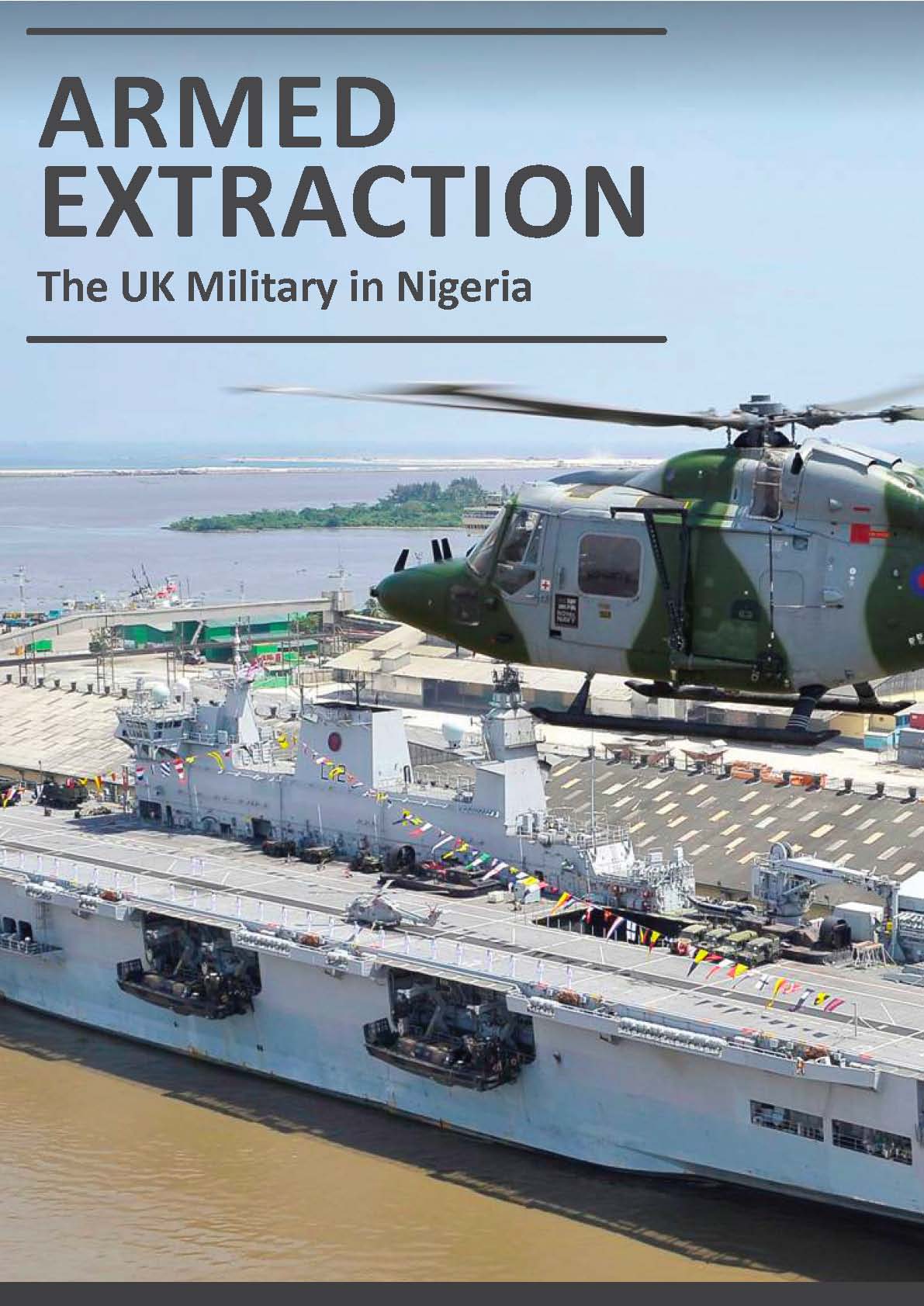 Armed Extraction: The UK Military in Nigeria